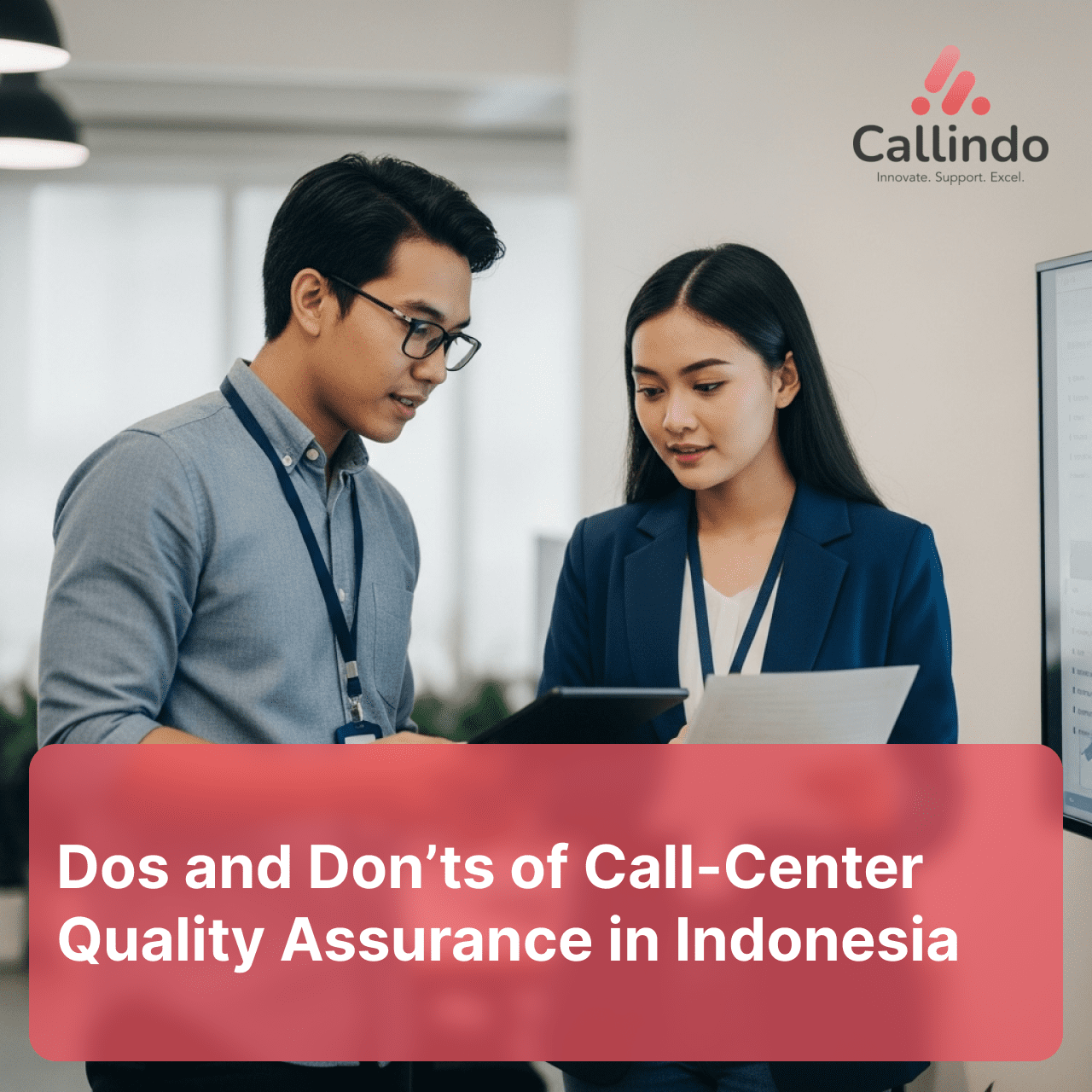 Call-center QA in Indonesia